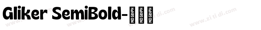 Gliker SemiBold字体转换